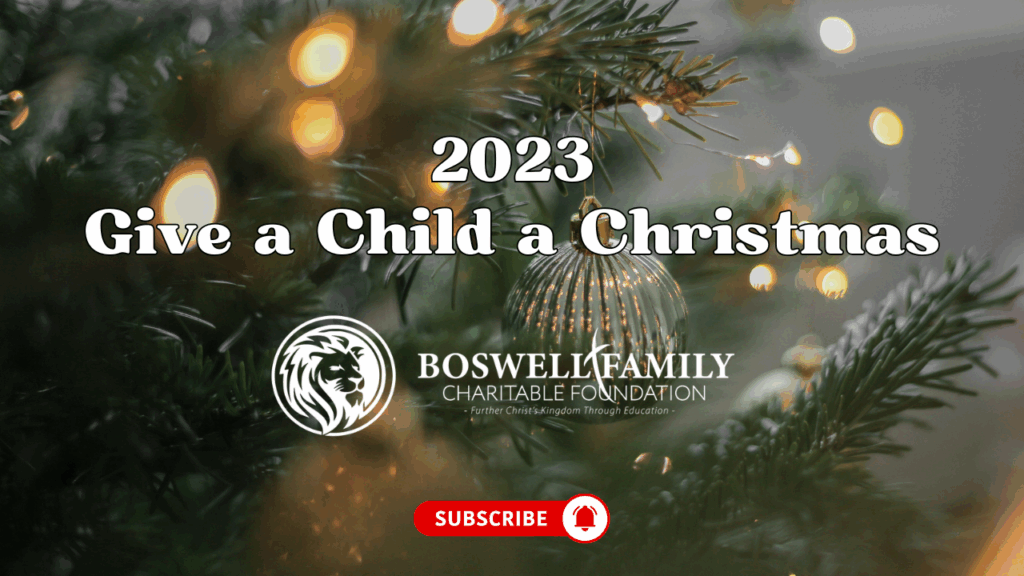A YouTube video thumbnail for the "2023 Give a Child a Christmas" campaign. The image shows a close-up of a decorated Christmas tree with bokeh lights in the background. The text "2023 Give a Child a Christmas" is overlaid on the image, along with the Boswell Family Charitable Foundation logo and a "SUBSCRIBE" button.