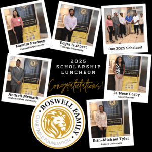 A collage of photos from the 2025 Boswell Family Charitable Foundation Scholarship Luncheon. It includes individual portraits of scholars Namita Pradeep, Edgar Hubbert, Andrell McMath, and Erin-Michael Tyler, a group shot of the scholars, and a photo of guest speaker Ja'Nese Cosby.